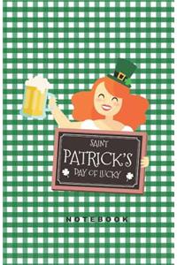Saint Patrick's Day of Lucky Notebook