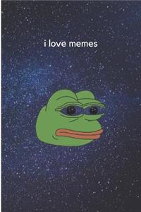 I Love Memes