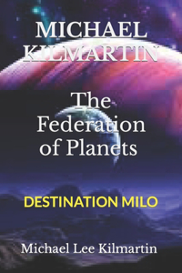 MICHAEL KILMARTIN The Federation of Planets