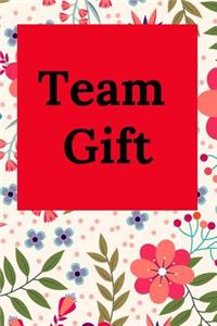 Team Gift