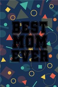 Best Mom Ever Notebook