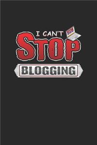 I Can't Stop Blogging