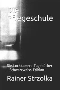 Die Pflegeschule