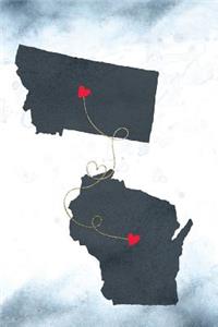 Montana & Wisconsin
