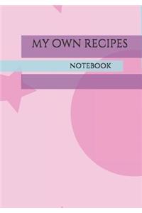 my own recipes