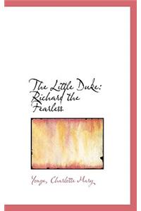 The Little Duke: Richard the Fearless