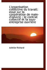 L'Organisation Collective Du Travail