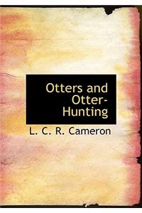 Otters and Otter-Hunting