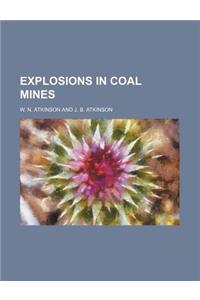 Explosions in Coal Mines