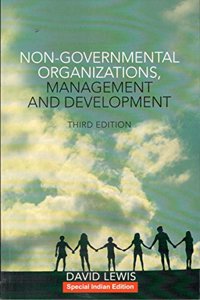 Non-Governmental Organizations: Management And Development, 3Rd Edition