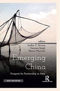 Emerging China: Prospects for Partnership in Asia