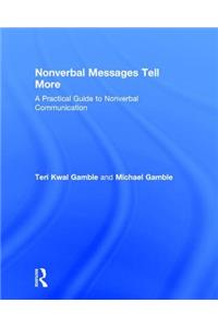 Nonverbal Messages Tell More