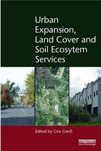 Urban Expansion, Land Cover and Soil Ecosystem Services