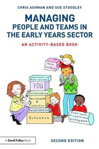 Managing People and Teams in the Early Years Sector