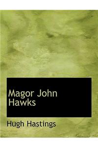 Magor John Hawks