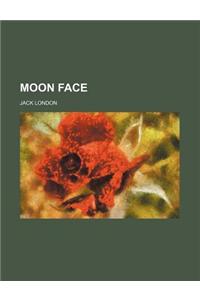 Moon Face