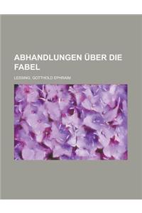 Abhandlungen Uber Die Fabel