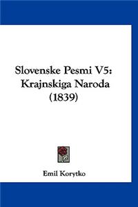 Slovenske Pesmi V5