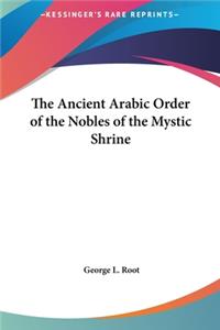 Ancient Arabic Order of the Nobles of the Mystic Shrine