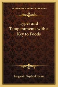 Types and Temperaments with a Key to Foods
