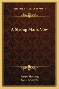 Strong Man's Vow