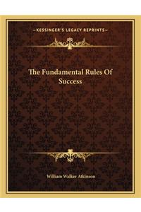 The Fundamental Rules of Success