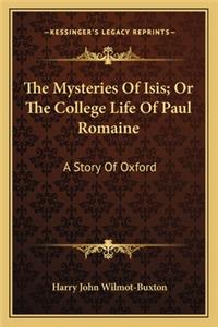Mysteries of Isis; Or the College Life of Paul Romaine