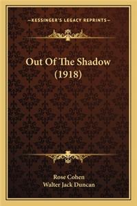 Out of the Shadow (1918)