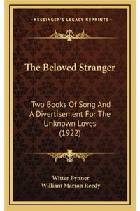 The Beloved Stranger