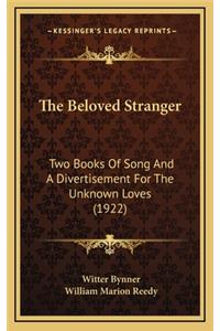 The Beloved Stranger