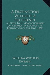 Distinction Without a Difference