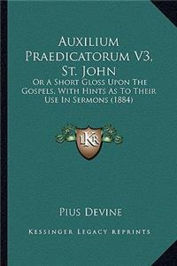 Auxilium Praedicatorum V3, St. John