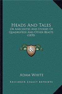 Heads And Tales