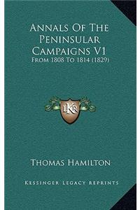 Annals of the Peninsular Campaigns V1