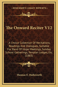 The Onward Reciter V12