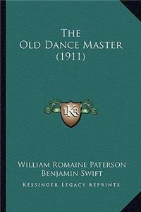 Old Dance Master (1911)