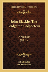 John Blackie, The Bridgeton Colporteur
