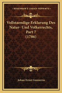 Vollstaendige Erklarung Des Natur- Und Volkerrechts, Part 7 (1786)
