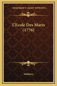 L'Ecole Des Maris (1776)