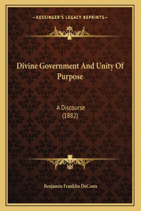Divine Government And Unity Of Purpose