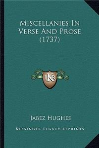 Miscellanies In Verse And Prose (1737)