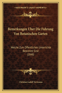 Bemerkungen Uber Die Fuhrung Von Botanischen Garten