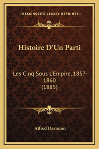 Histoire D'Un Parti