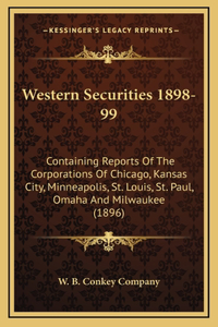 Western Securities 1898-99