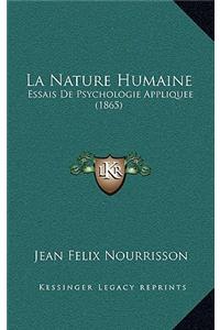 La Nature Humaine
