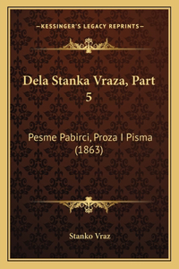 Dela Stanka Vraza, Part 5