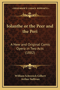 Iolanthe or the Peer and the Peri