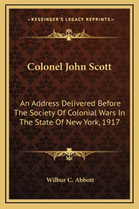 Colonel John Scott