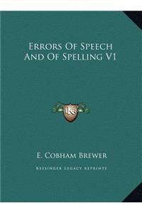 Errors Of Speech And Of Spelling V1