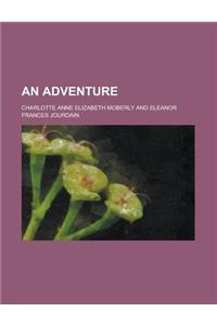 An Adventure